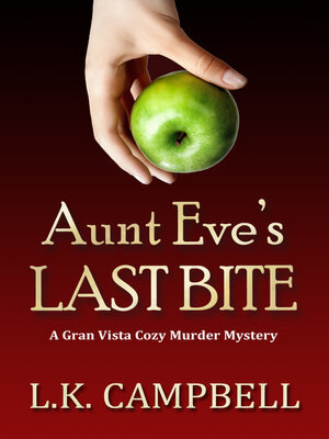 cover image of Aunt Eve's Last Bite